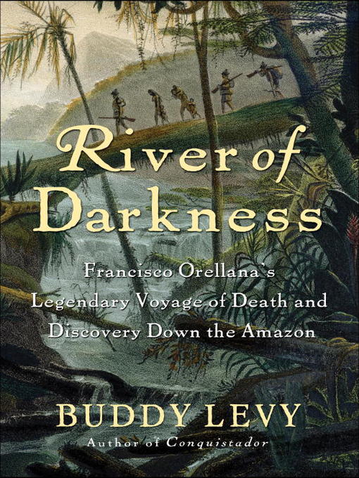 Title details for River of Darkness by Buddy Levy - Available